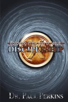 bokomslag Discipleship: Following In The Way Of Jesus