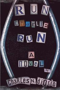 bokomslag Run Charlie Run