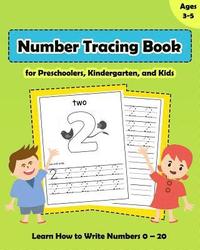 bokomslag Number Tracing Book for Preschoolers, Kindergarten, and Kids Ages 3-5