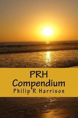 Philip R. Harrison - PRH Compendium, Häftad