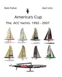 bokomslag America's Cup The ACC Yachts 1992 - 2007