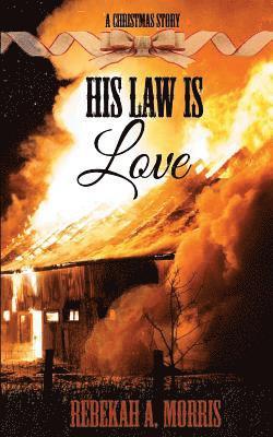 His Law Is Love 1