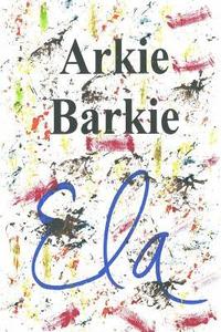 bokomslag Arkie Barkie