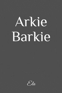 bokomslag Arkie Barkie