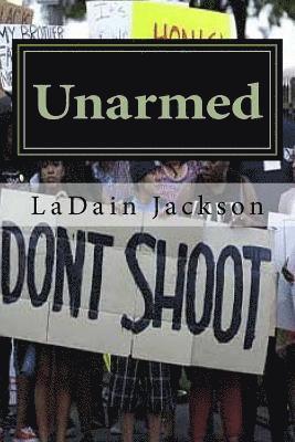 Ladain Joshua Jackson - Unarmed, Häftad