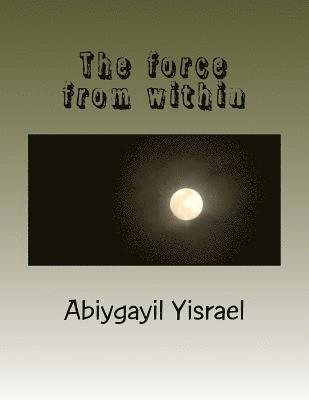 bokomslag The force from within