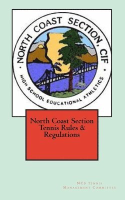 North Coast Section Tennis Rules & Regulations 1