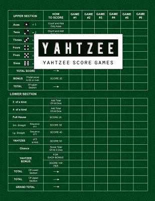 Yahtzee Score Game: Yahtzee Games Record Score, Scoresheet Keeper Notebook, Yahtzee Score Sheet, Yahtzee Score Card, Write in the Player N 1