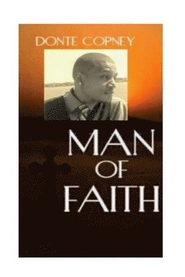 Man Of Faith 1