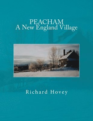 Peacham A New England Village 1