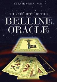bokomslag The Secrets of the Belline Oracle