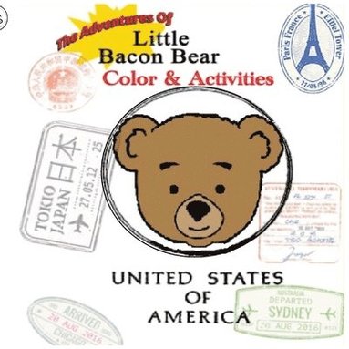 bokomslag The adventures of little bacon bear color& activities (Travel): Little Bacon Bears color & activites