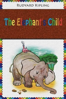 bokomslag The Elephant's Child