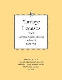 bokomslag Lawrence County Missouri Marriages 1904-1908