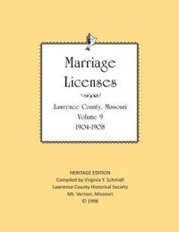bokomslag Lawrence County Missouri Marriages 1904-1908