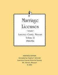 bokomslag Lawrence County Missouri Marriages 1918-1924