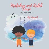bokomslag Malakye and Kaleb Learn: The Alphabet
