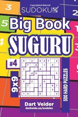 Dart Veider - Sudoku Big Book Suguru - 500 Hard Puzzles 9x9 (Volume 4), Häftad