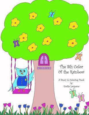 The 8th Color of the Rainbow - A Story & Coloring Book 1