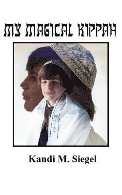 bokomslag My Magical Kippah