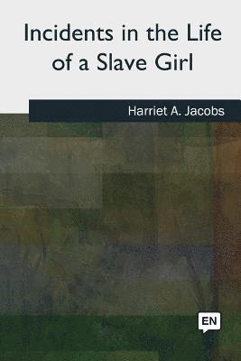 bokomslag Incidents in the Life of a Slave Girl