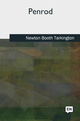 Newton Booth Tarkington - Penrod, Häftad