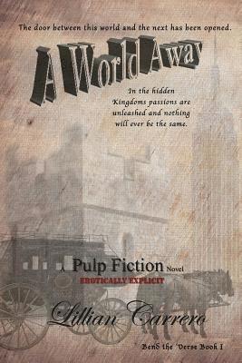 bokomslag A World Away: A Pulp Fiction Novel