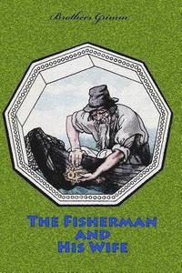 bokomslag The Fisherman and His Wife