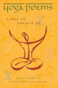 bokomslag Yoga Poems: Lines to Unfold By