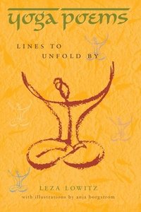 bokomslag Yoga Poems: Lines to Unfold By