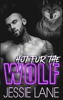 Jessie Lane - Hot Fur The Wolf, Häftad