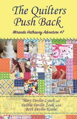 bokomslag The Quilters Push Back: Miranda Hathaway Adventure #7