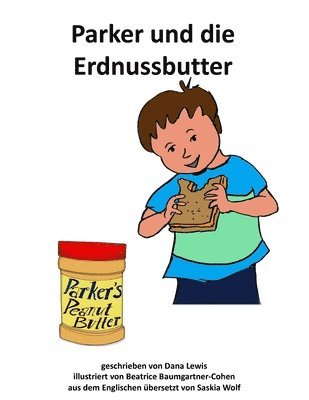 bokomslag Parker und die Erdnussbutter