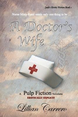 A Doctor's Wife 1