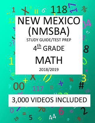 bokomslag 4th Grade NEW MEXICO NMSBA 2019 MATH Test Prep: 4th Grade NEW MEXICO, STANDARDS BASED, ASSESSMENT TEST, 2019 MATH, Test Prep/Study Guide