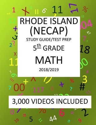 bokomslag 5th Grade RHODE ISLAND NECAP 2019 MATH Test Prep: 5th New England Common Assessment Program, 2019 MATH Test Prep/ Study Guide