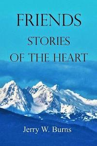 bokomslag Friends: Stories of the Heart