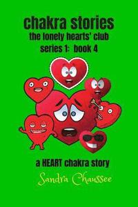 bokomslag chakra stories: the lonely hearts' club - series 1: book 4