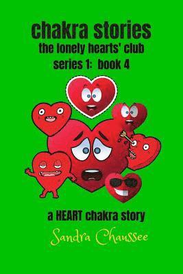 bokomslag chakra stories: the lonely hearts' club - series 1: book 4