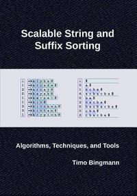 bokomslag Scalable String and Suffix Sorting: Algorithms, Techniques, and Tools