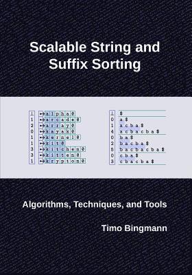 bokomslag Scalable String and Suffix Sorting: Algorithms, Techniques, and Tools