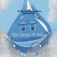 bokomslag The Drops of Water: Children¿s story
