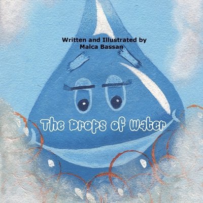 The Drops of Water: Children¿s story 1