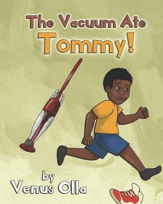 bokomslag The Vacuum Ate Tommy