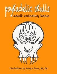 bokomslag psyKadelic sKulls: Adult Coloring Book