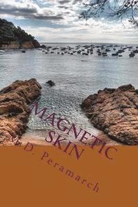 bokomslag Magnetic Skin: Intimate Poetry