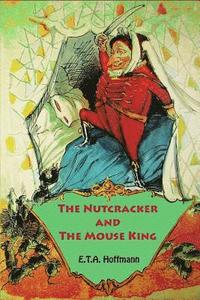 bokomslag The Nutcracker and The Mouse King