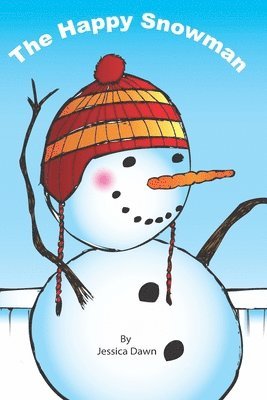 Jessica Dawn - The Happy Snowman, Häftad