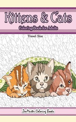 Travel Size Kittens and Cats Coloring Book for Adults 1