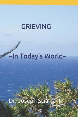 bokomslag GRIEVING In Today's World